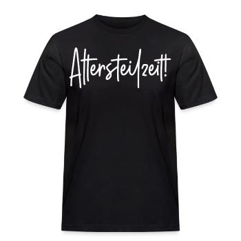 Altersteilzeit - Männer Workwear T-Shirt - Schwarz - Vorne - AI Model Male 178 light (178cm)
