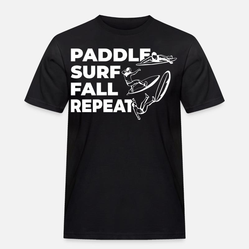 Paddle Surf Fall Repeat - Men's Workwear T-Shirt - black
