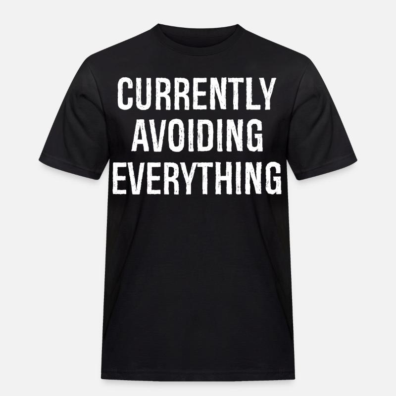 currently avoiding everything - Men's Workwear T-Shirt - black