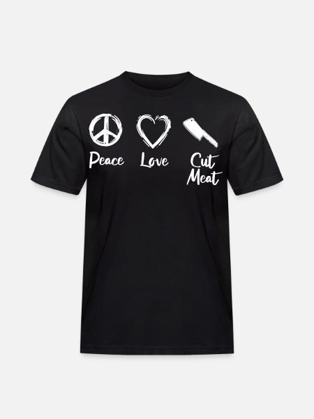 Peace Love Cut Meat - Men's Workwear T-Shirt - black