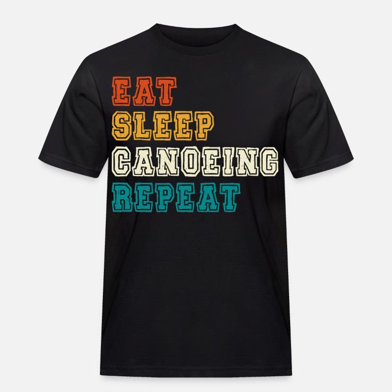 Eat Sleep Canoeing Repeat Farbblock - Männer Workwear T-Shirt - Schwarz