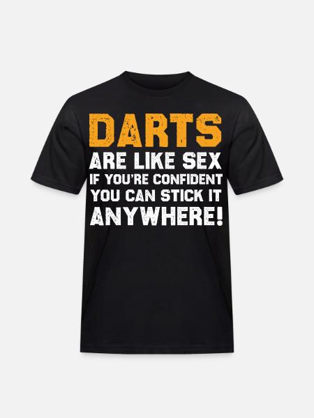 Funny Darts Quote Shirt - Men's Workwear T-Shirt - black