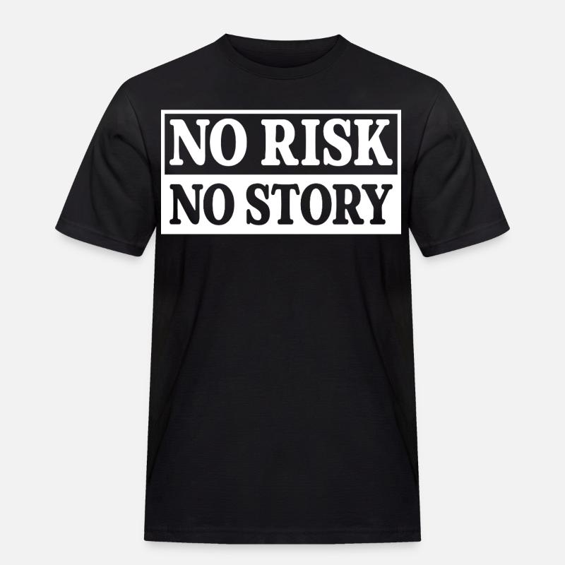 Pas de risque, pas d’histoire - T-shirt Workwear homme - noir