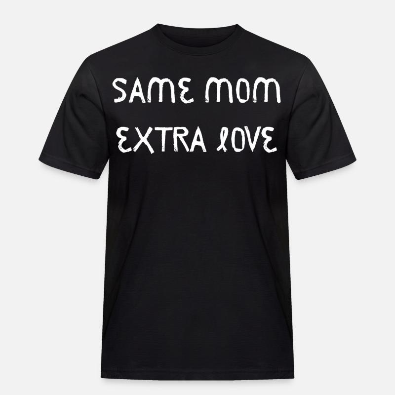Same Mom Extra Love - Männer Workwear T-Shirt - Schwarz