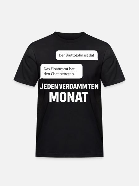 Finanzamt Betritt Den Chat - Männer Workwear T-Shirt - Schwarz