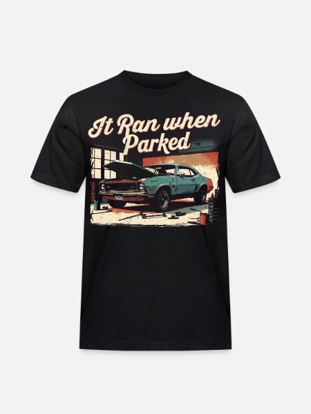 Auto Restauration It Ran When Parked - Men's Workwear T-Shirt - black