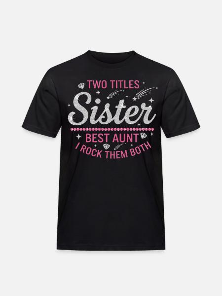 Sister Best Aunt Rock - Männer Workwear T-Shirt - Schwarz