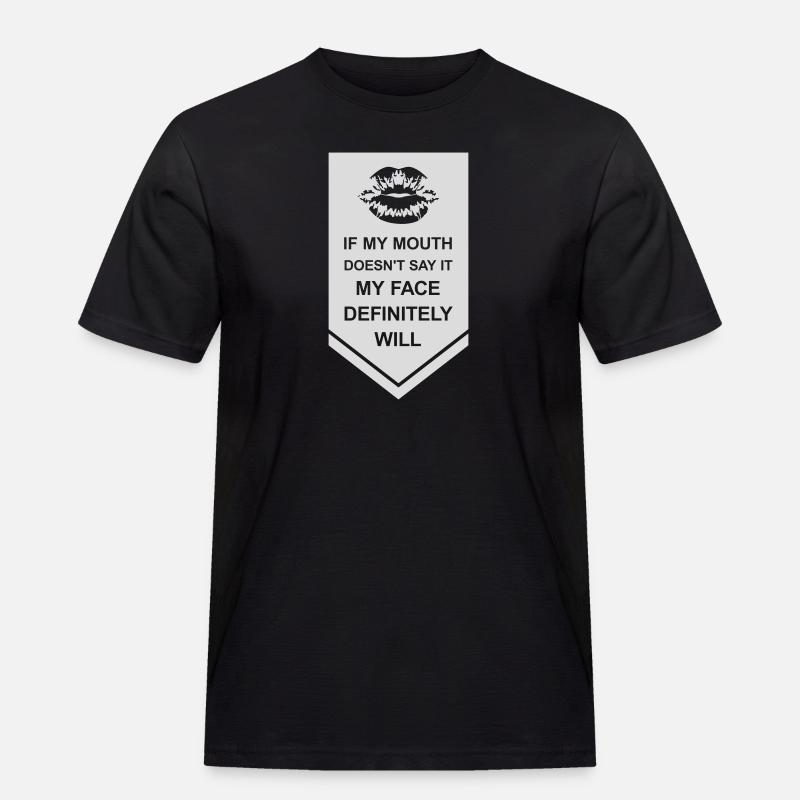my face definitely will - Men's Workwear T-Shirt - black