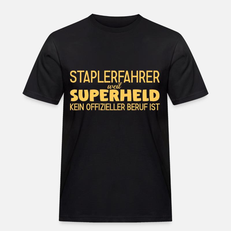 Staplerfahrer Superheld Gabelstaplerfahrer - Männer Workwear T-Shirt - Schwarz
