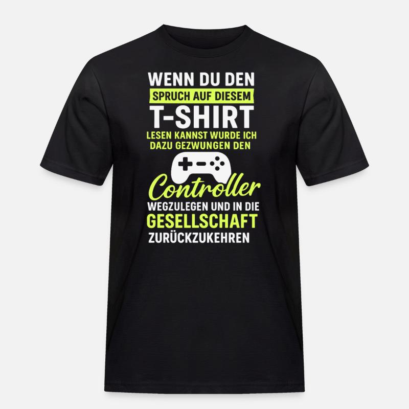 Controller Gaming Spruch - Männer Workwear T-Shirt - Schwarz
