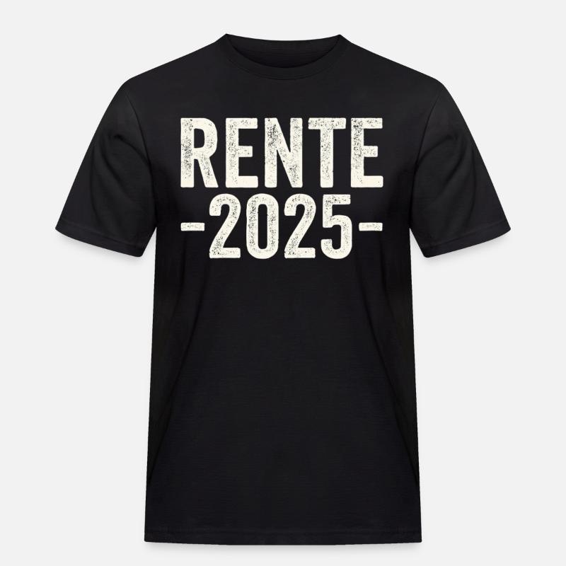 Rente 2025 - Männer Workwear T-Shirt - Schwarz
