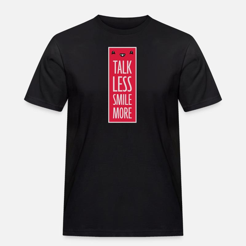 talk less smile more - Männer Workwear T-Shirt - Schwarz