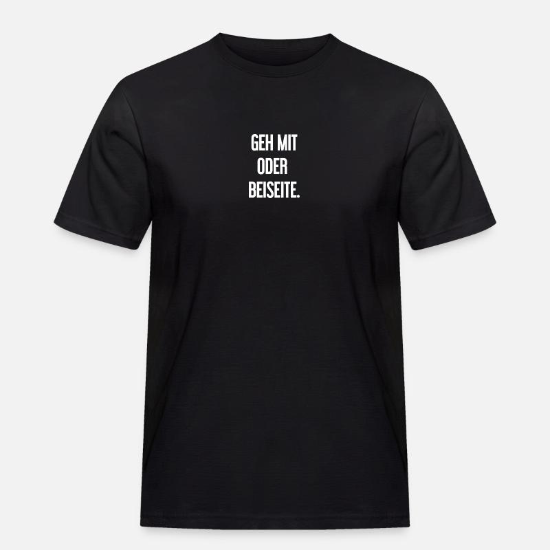 Geh mit oder beiseite - Männer Workwear T-Shirt - Schwarz