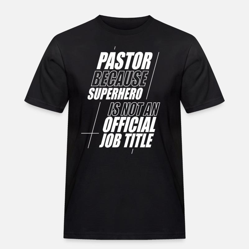 Pasteur Pasteur Prédicateur Église Chrétienne - T-shirt Workwear homme - noir
