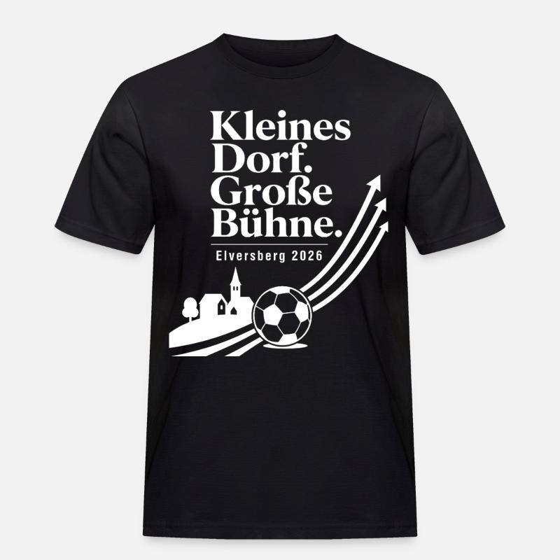 Kleines Dorf. Große Bühne. - Männer Workwear T-Shirt - Schwarz