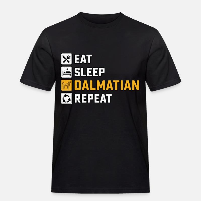 Eat sleep dalmatian repeat - Männer Workwear T-Shirt - Schwarz