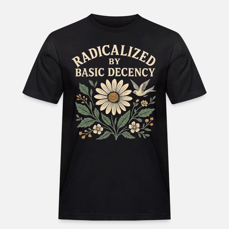 Basic Decency Statement für Weltverbesserer - Männer Workwear T-Shirt - Schwarz