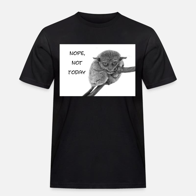 Nope, not today - Männer Workwear T-Shirt - Schwarz