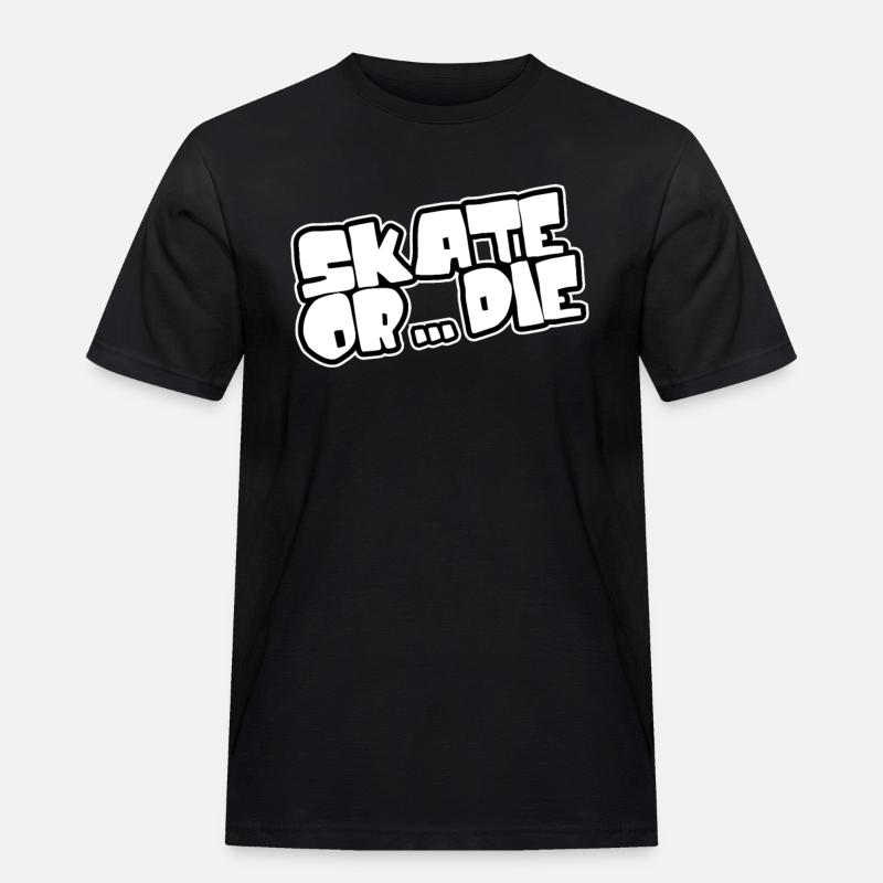 Skate oder stirb - Skateboarden - Männer Workwear T-Shirt - Schwarz