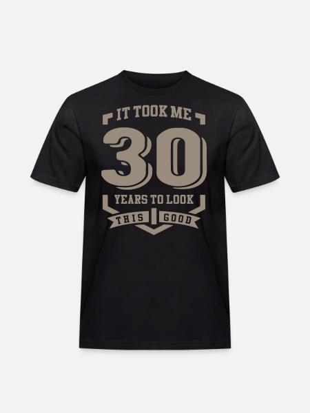 It Took Me 30 Years - Men's Workwear T-Shirt - black