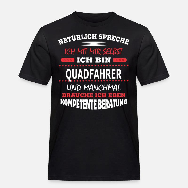 QUADFAHRER - Männer Workwear T-Shirt - Schwarz