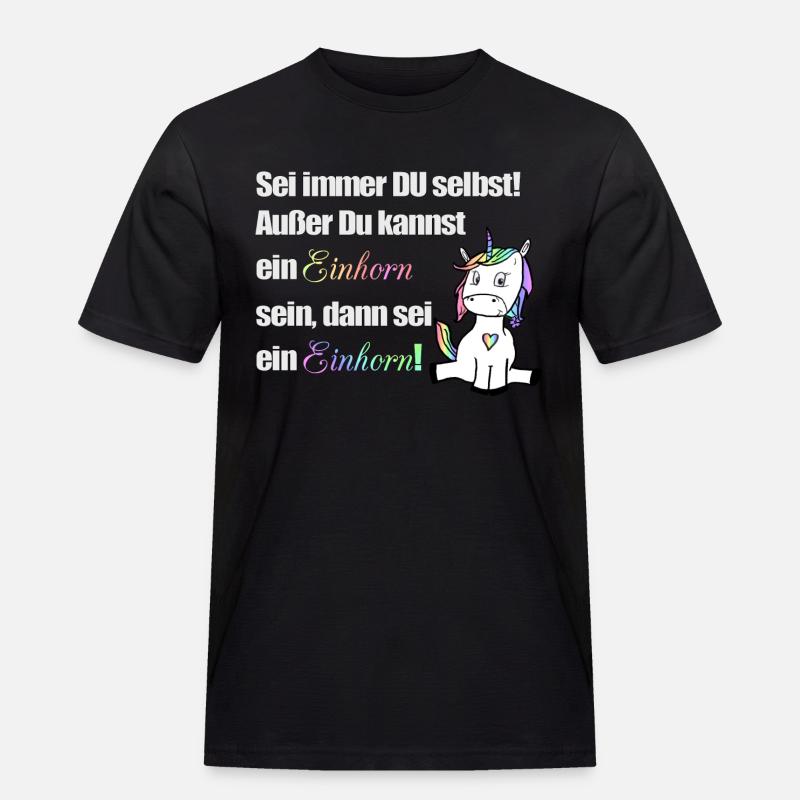 Sei immer du selbst - Männer Workwear T-Shirt - Schwarz