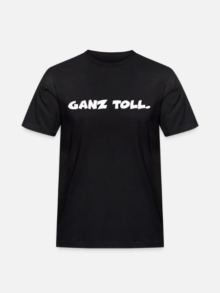 Ganz Toll / Cool - Männer Workwear T-Shirt - Schwarz