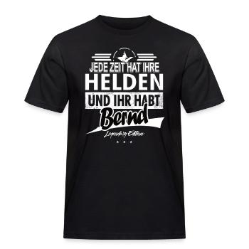 Jede Zeit hat Ihre Helden ihr habt Bernd - Männer Workwear T-Shirt - Schwarz - Vorne - AI Model Male 178 light (178cm)