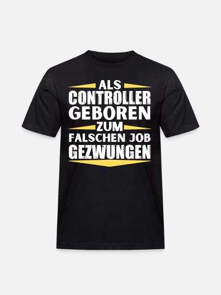 Controller im falschen Job gelandet - Männer Workwear T-Shirt - Schwarz
