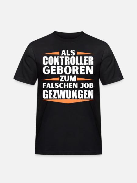 Controller im falschen Job gelandet - Männer Workwear T-Shirt - Schwarz
