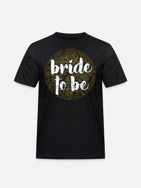 Braut als Design geschenk - Männer Workwear T-Shirt - Schwarz
