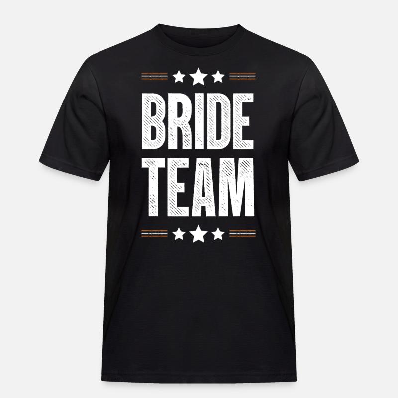 Bride Team - Männer Workwear T-Shirt - Schwarz
