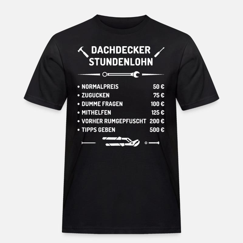 Dachdecker Stundenlohn - Männer Workwear T-Shirt - Schwarz