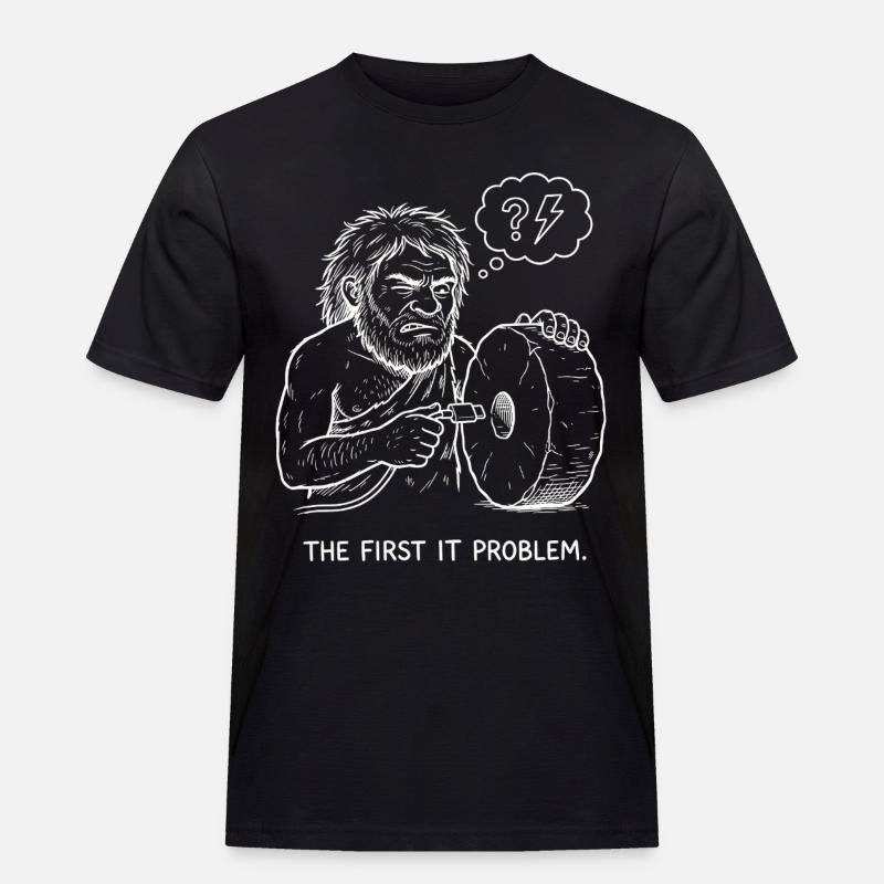 The First IT Problem - Männer Workwear T-Shirt - Schwarz