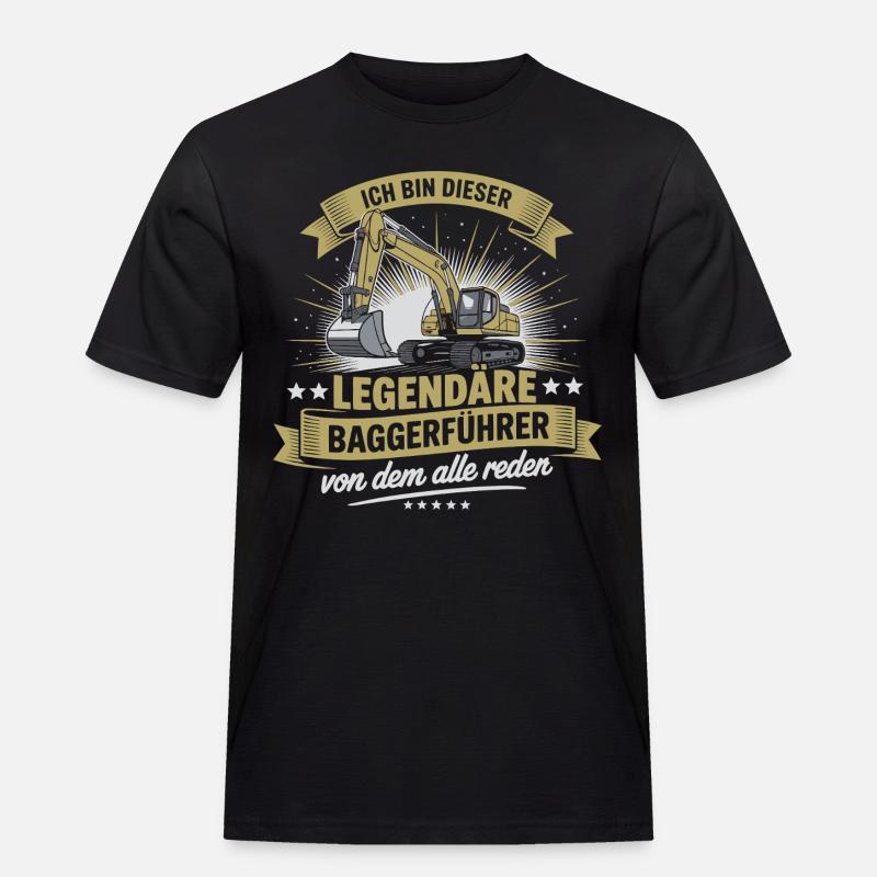 Baggerfuehrer Baggerfahrer - Männer Workwear T-Shirt - Schwarz