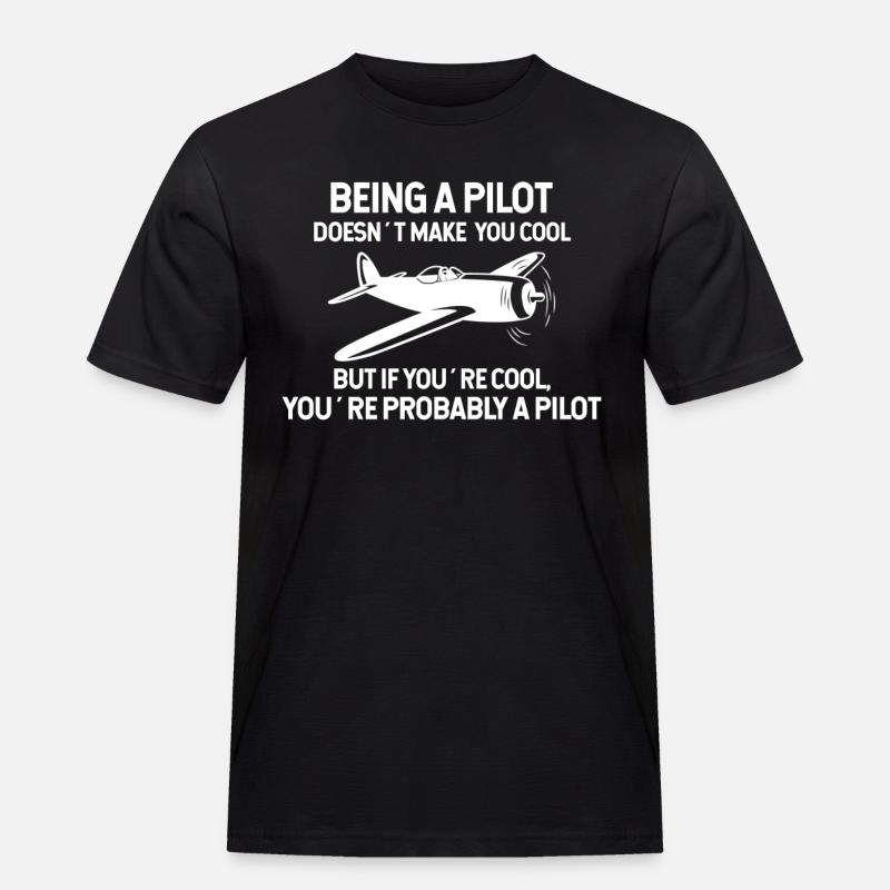 Being a pilot - Männer Workwear T-Shirt - Schwarz