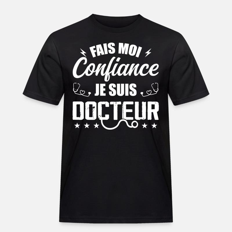 Glaub mir, ich bin Arzt - Männer Workwear T-Shirt - Schwarz