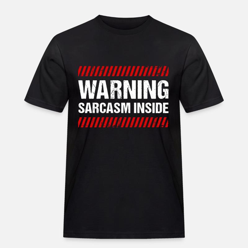 Warning Sarcasm Inside - Men's Workwear T-Shirt - black