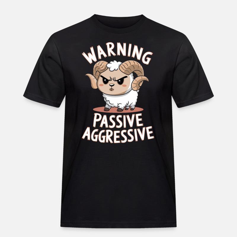 Warning Passive Aggressive - Männer Workwear T-Shirt - Schwarz