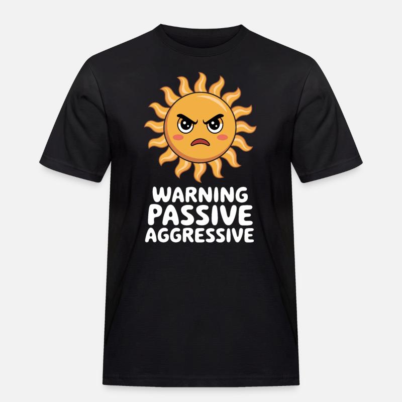 Caution Passive Aggressive Sun - Men's Workwear T-Shirt - black