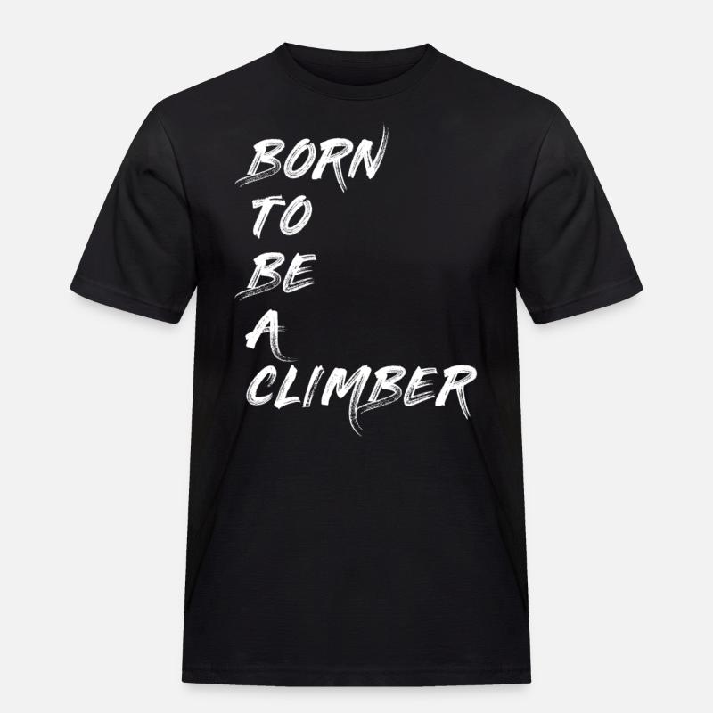 CLIMBER KLETTERER BOULDERER BERGSTEIGER GESCHENK - Männer Workwear T-Shirt - Schwarz