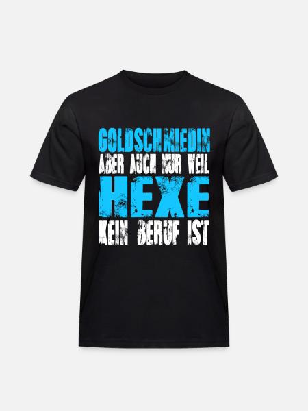 Goldschmiedin statt Hexe - Männer Workwear T-Shirt - Schwarz