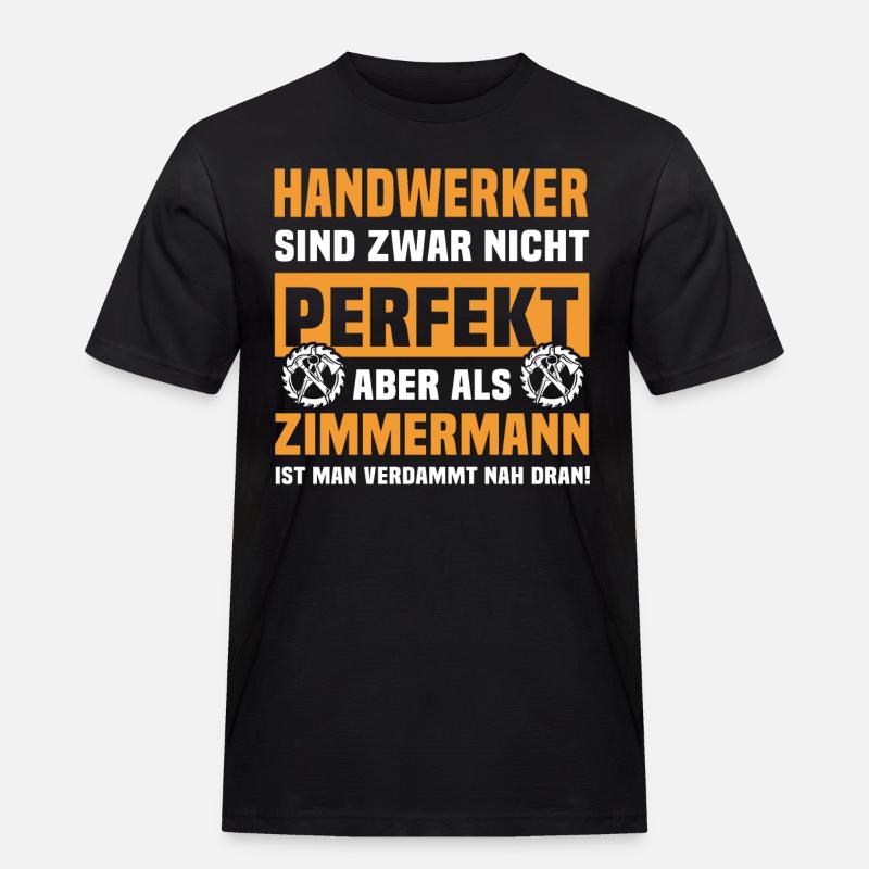 Zimmerer Zimmerleute Zimmermann - Männer Workwear T-Shirt - Schwarz