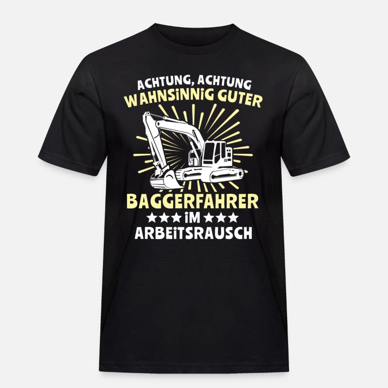 Baggerfuehrer Baggerfahrer - Männer Workwear T-Shirt - Schwarz