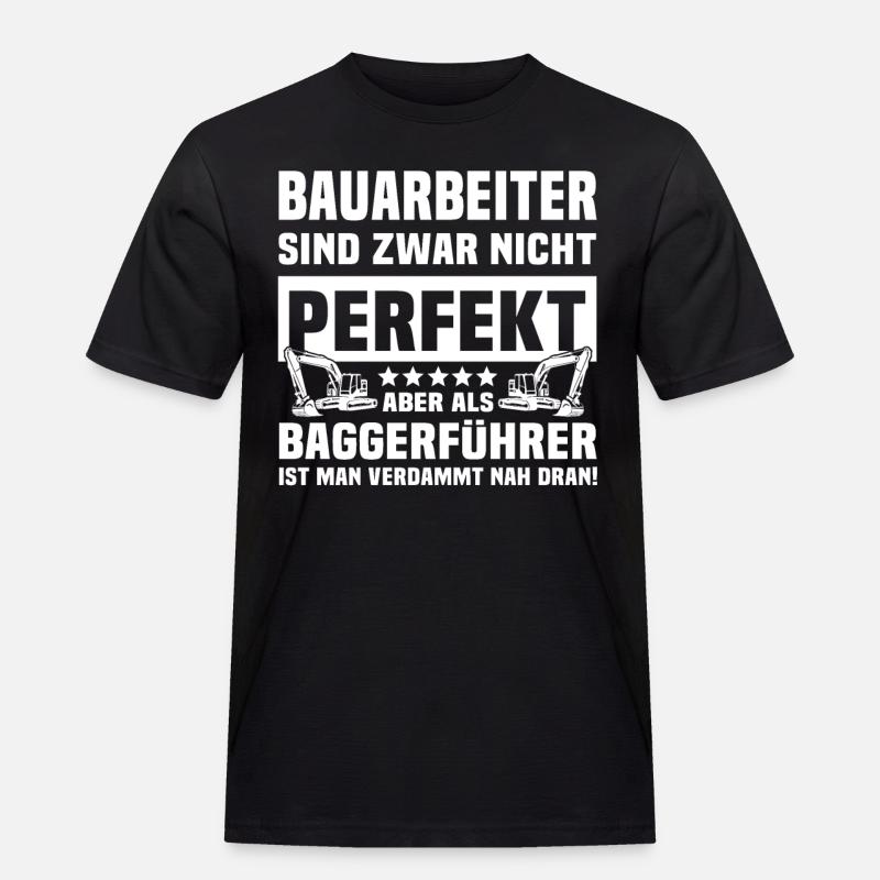 Baggerführer Baggerfahrer - Männer Workwear T-Shirt - Schwarz