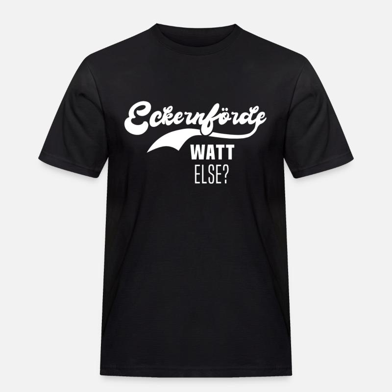 Eckernförde Sprüche - Männer Workwear T-Shirt - Schwarz