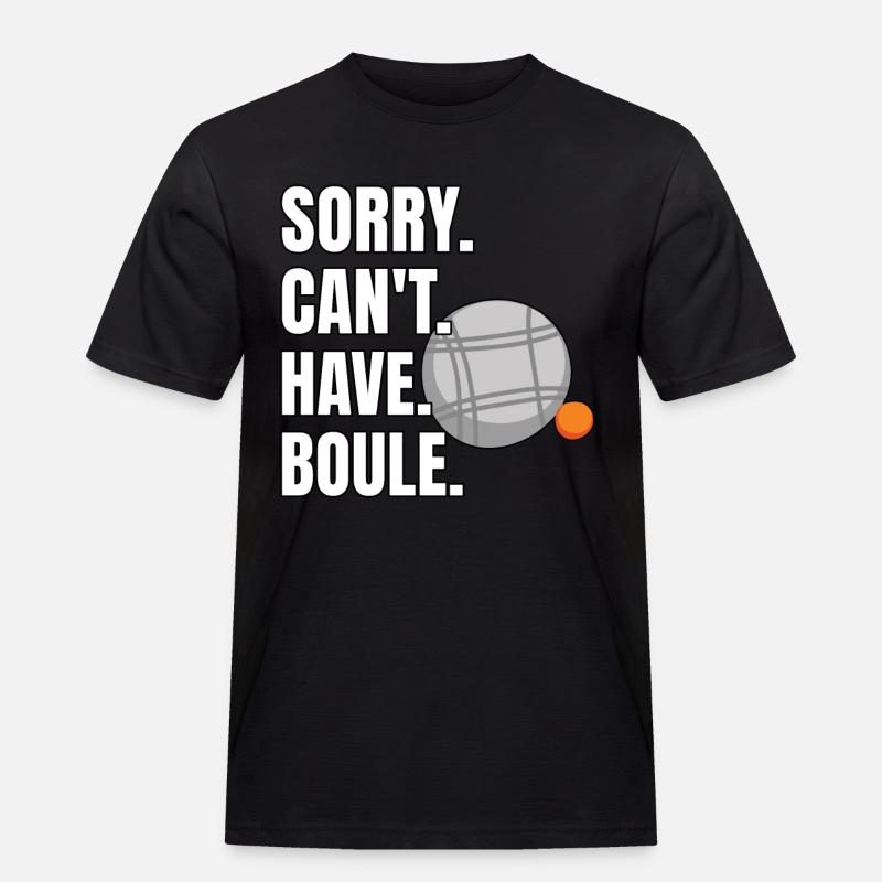 Lustiger Boule Spruch - Männer Workwear T-Shirt - Schwarz