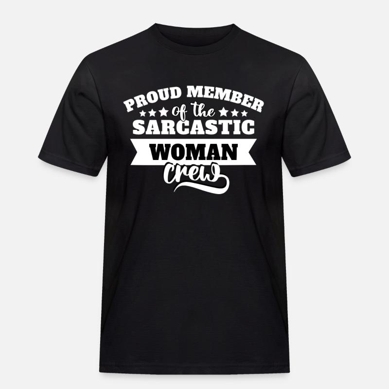 Frau Sarkasmus - Männer Workwear T-Shirt - Schwarz