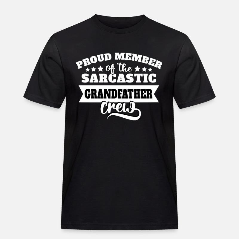 Grossvater Sarkasmus - Männer Workwear T-Shirt - Schwarz