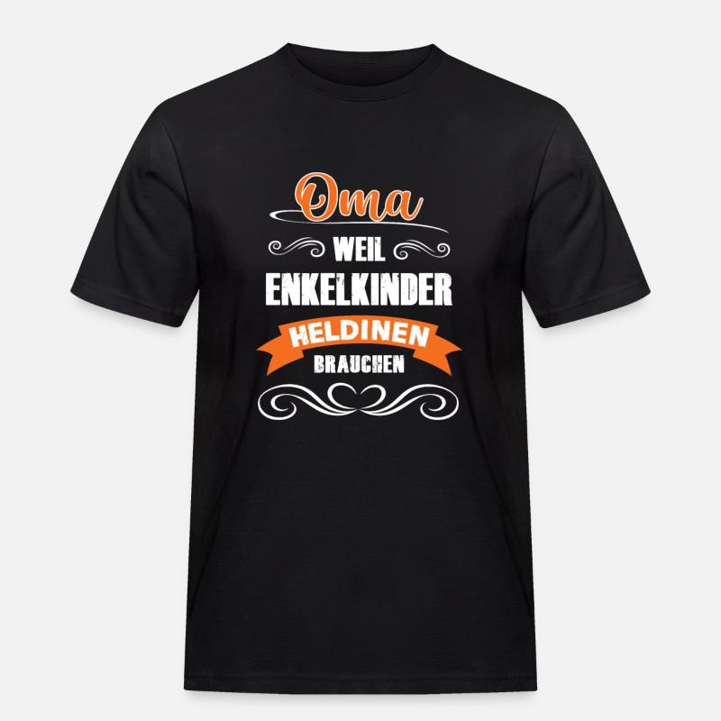 Oma Wächst Enkelkinder Heldinnen - Männer Workwear T-Shirt - Schwarz